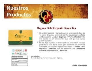 Organo Tea Productos OrGano Gold - Dic2011 | PDF