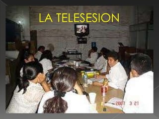 LA TELESESION
 