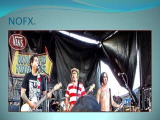 NOFX.