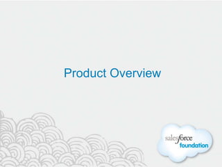 Product Overview
 