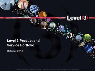 Level 3 Product and Service Portfolio October 2010 