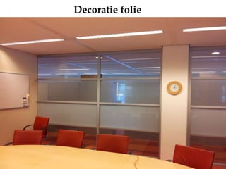 Decoratie folie
 