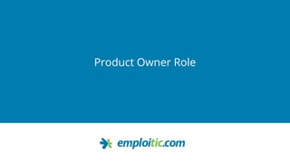 Product Owner Role
 