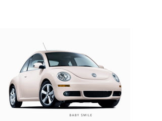 3UX LX 2011
3
B A B Y S M I L E 
 