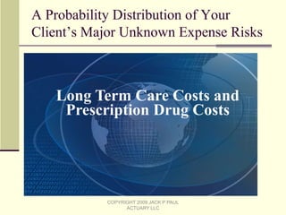 The variability of long-term care expenses is ignored.  These expenses are sometimes low or nil, but other times can be so large they can prevent a client from reaching his/her goals, or even lead to impoverishment in some cases