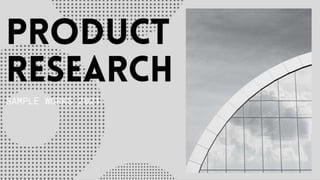 Product research   presentation