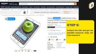 STEP 5:
Analyze the title and get the
possible keyword. Copy the
main keyword.
 