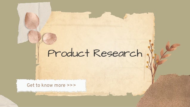 Product Research
Get to know more >>>
 