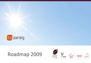 Roadmap 2009
 