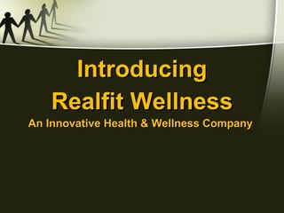Introducing Realfit Wellness An Innovative Health & Wellness Company  