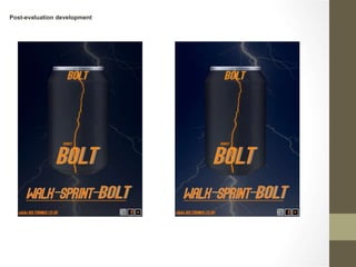 Post-evaluation development
 