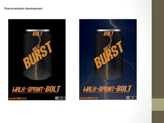 Post-evaluation development
 