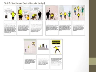 Task 9: Storyboard final (alternate design)
 