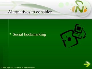 Social bookmarking  Alternatives to consider 