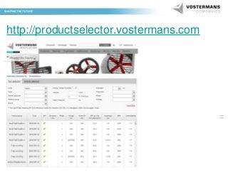 http://productselector.vostermans.com
 