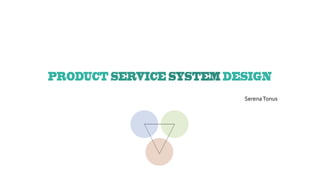 Product service system design | PPTX