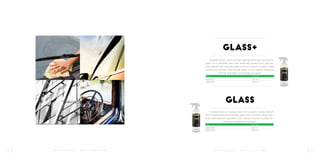 Ecoclean Glass+, is the ultimate waterspot and stain remover for
glass. It is a stabilized, zero VOC extremely powerful but safe win-
dow cleaner that removes watermarks and stains on glass. Unlike
other acidic cleaner in the market, Glass+ is a pH neutral waterspot
remover that does not damage your glass.
Ecoclean Glass, is a natural, zero VOC powerful window cleaner
that is streak free and produces great shine. Ecoclean Glass com-
bines plant-derived ingredients and natural minerals to easily dis-
solve bugs, fingerprints and more.
Glass+
Glass
P R O D U C T B R O C H U R E P R O D U C T B R O C H U R E2 0 2 1
SKU			 Volume
clglpl-100			 100 ml
clglpl-500		 	 500 ml
SKU			 Volume
clglas-500			 500 ml
clglas-5000		 5000 ml
 