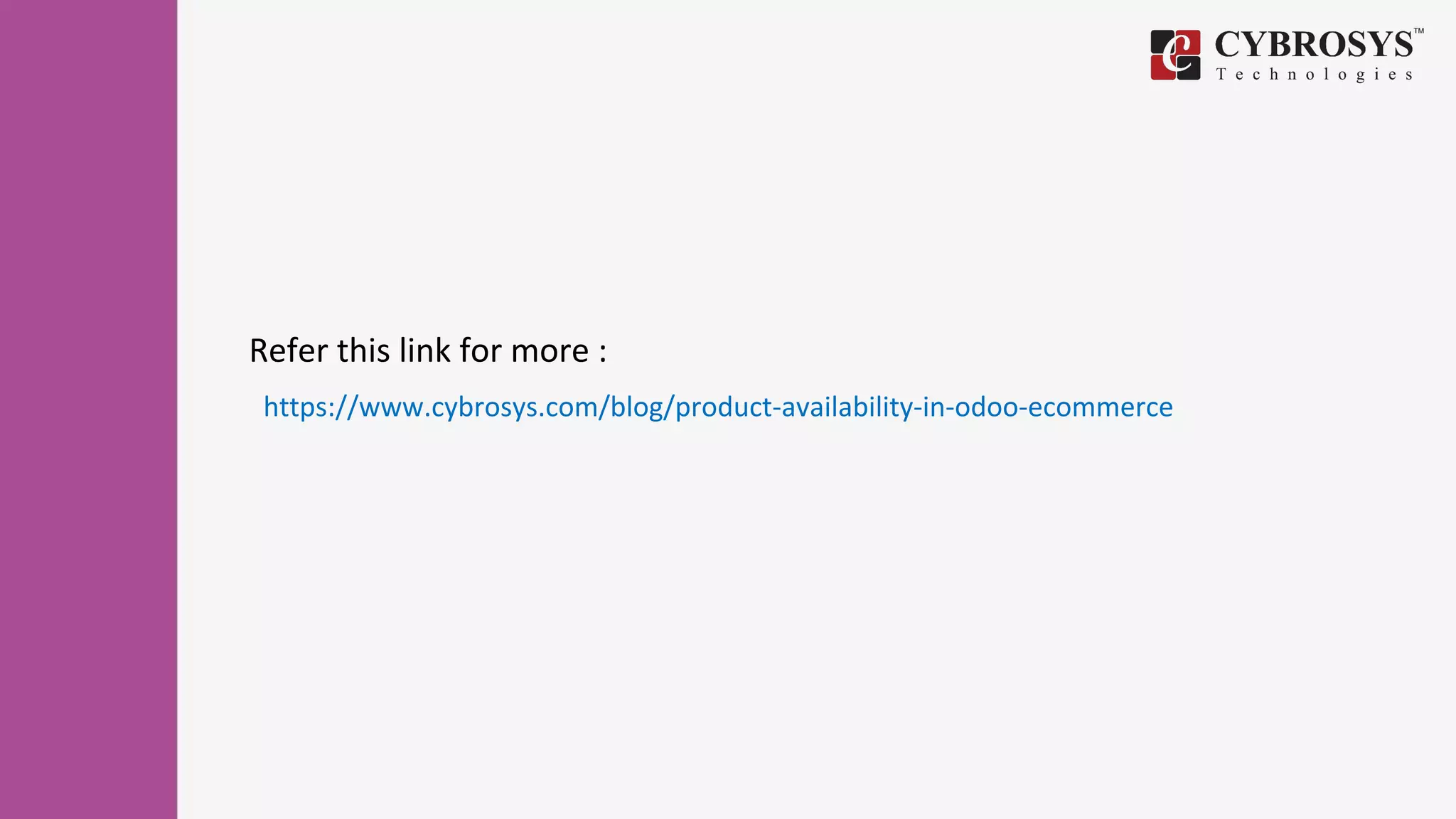 Refer this link for more :
https://www.cybrosys.com/blog/product-availability-in-odoo-ecommerce
 