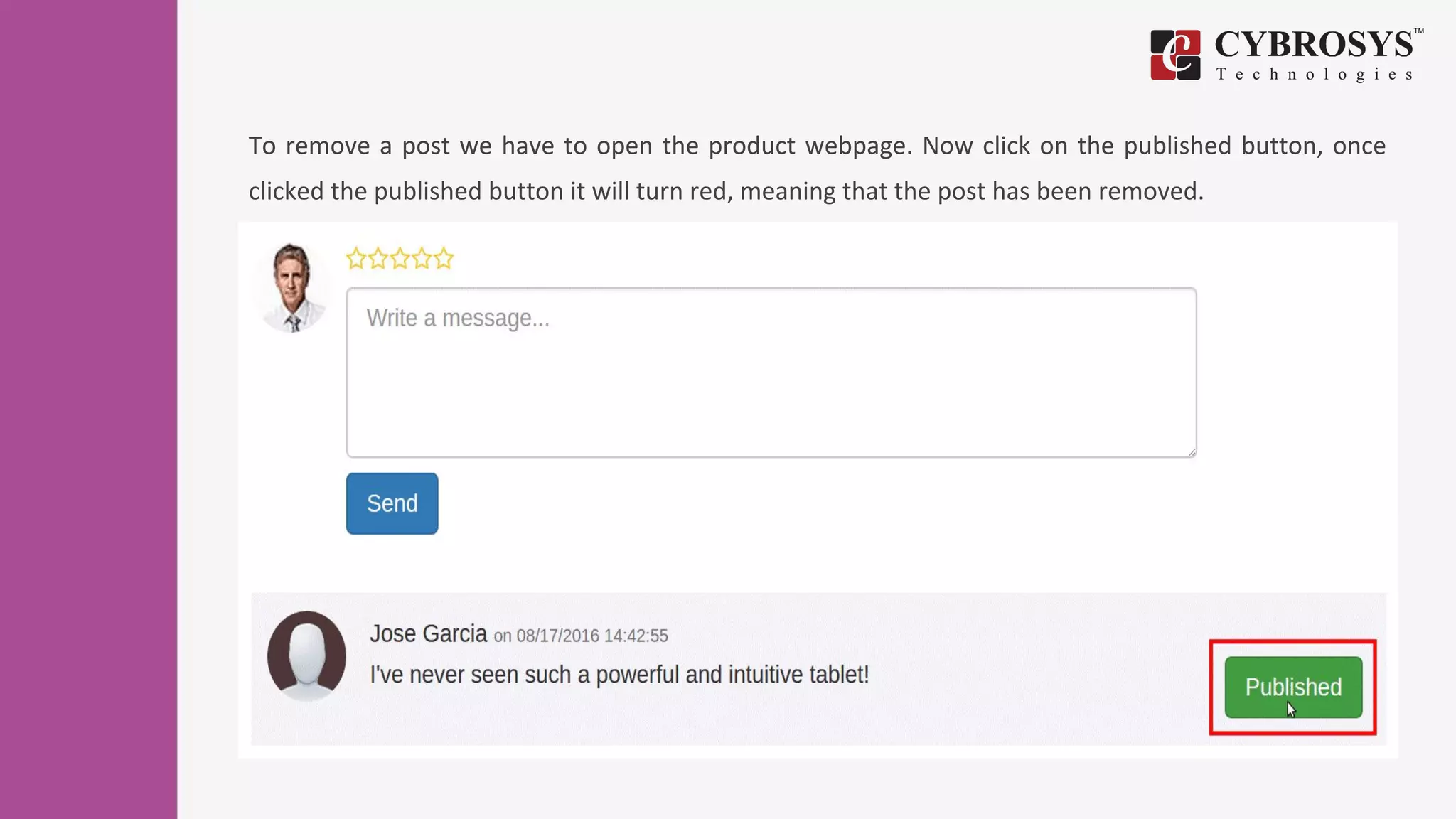 To remove a post we have to open the product webpage. Now click on the published button, once
clicked the published button it will turn red, meaning that the post has been removed.
 