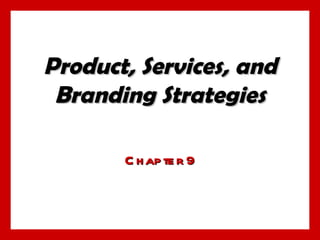 Product strategies 