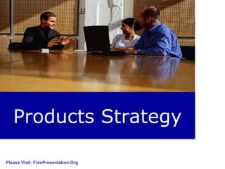 Products Strategy 