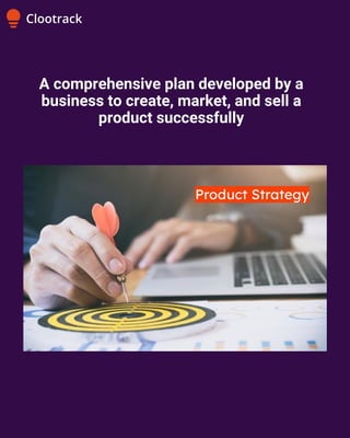 A comprehensive plan developed by a
business to create, market, and sell a
product successfully
 