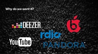 Source: 
Why do we want it? 
3 
 