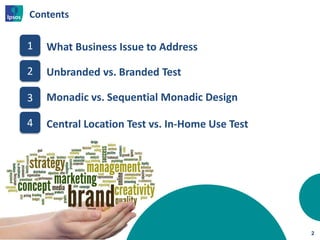 Product Testing: Methodological Issues & Design Considerations