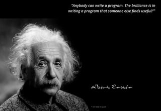 Dinker Charak * ddiinnxx@gmail.com * www.ddiinnxx.com
“Anybody can write a program. The brilliance is in
writing a program that someone else finds useful!”*
* not really his quote
 