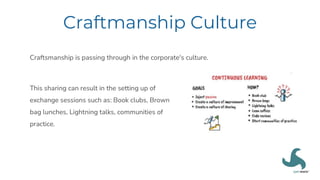 Craftmanship Culture
 
