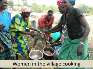 Women in the village cooking
 