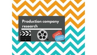 Production Company Research