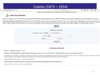 Colette (1873 – 1954)
13
 