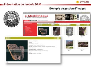 Présentation du module DAM
Exemple de gestion d’images

 