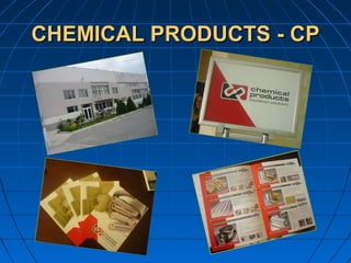 CHEMICAL PRODUCTSCHEMICAL PRODUCTS - CP- CP
 