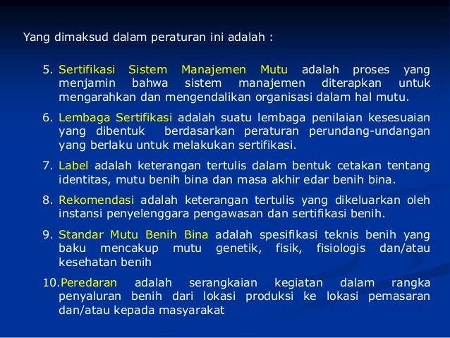 ganda sertifikat dan bina benih (permentan Produksi, peredaran sertifikasi ganda sertifikat dan bina benih (permentan Produksi, peredaran sertifikasi