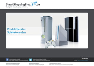 Produktberater für Spielekonsolen des SmartShoppingBlog.de