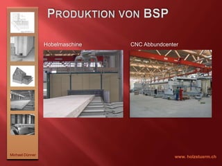 Ansprechende OberflächenMichael Dünnerwww. holzstuerm.ch