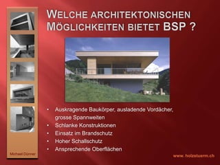 Was ist Brettsperrholz ? Michael Dünnerwww. holzstuerm.ch