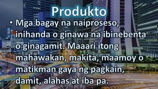 Produkto At Serbisyo Epp 5 Unang Markahan