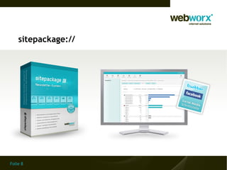 sitepackage://




Folie 8
 