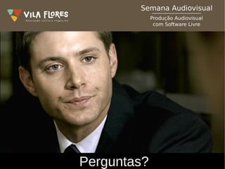 Perguntas?
 