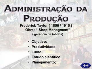 Administração da Produção
