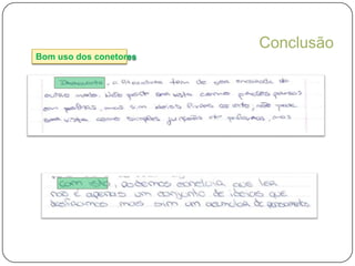DesenvolvimentoImpropriedade lexicalEm vez de consecutivamente, consequentementeBom parágrafo sobre a importância da literatura enquanto refúgio