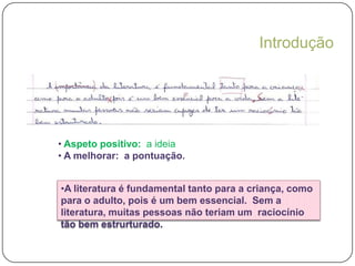 IntroduçãoAspeto positivo:  a ideia