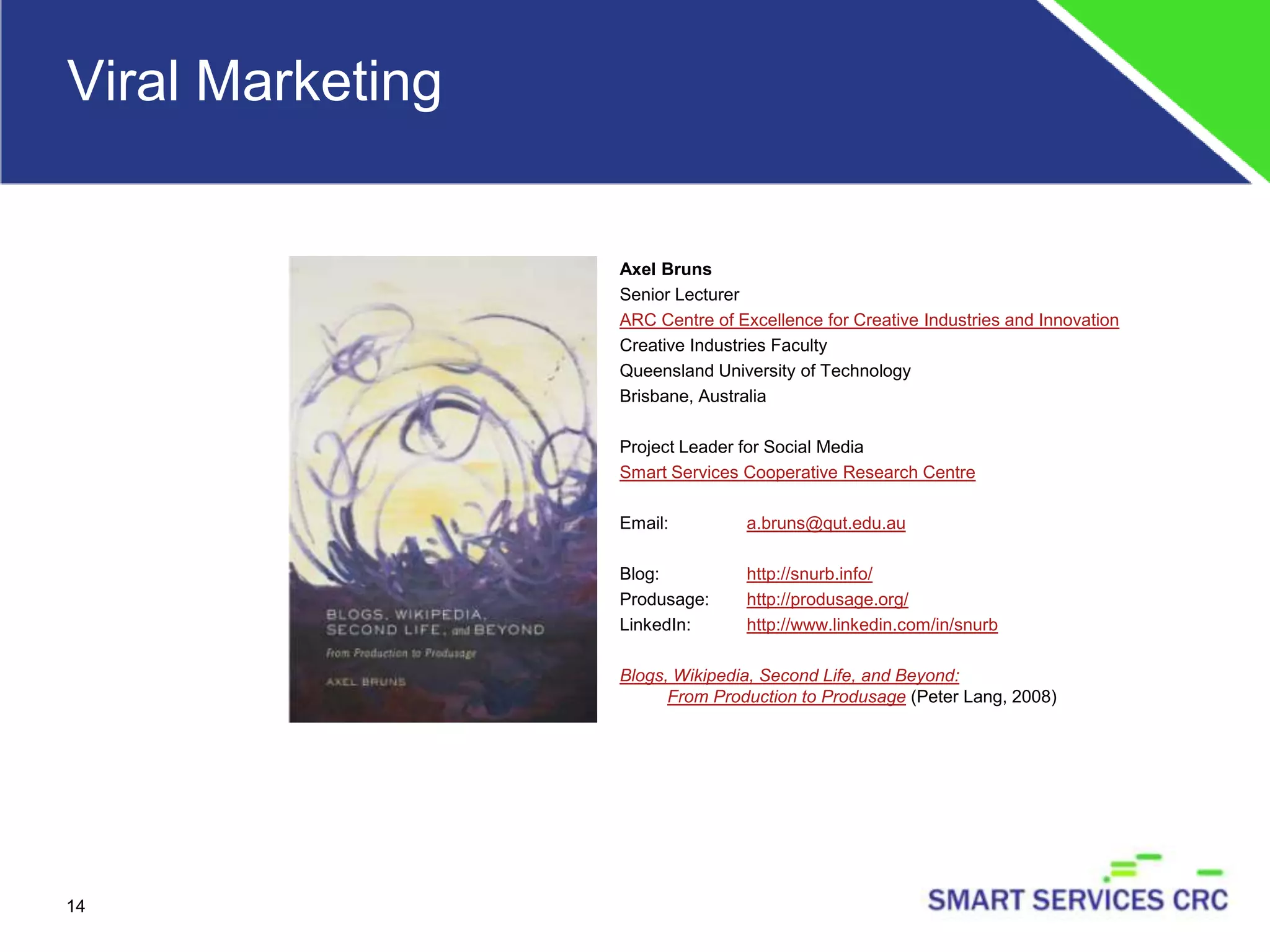 Produsage and Business: Sharing Your Brand with Users