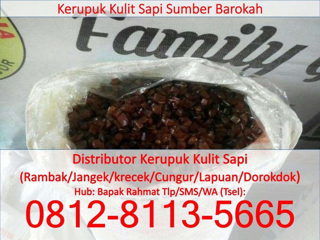 Produsen Rambak Kulit Sapi 0812 8113 5665 Produsen Produsen Rambak Kulit Sapi 0812 8113 5665 Produsen
