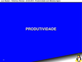 PRODUTIVIDADE




26
 