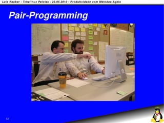 Pair-Programming




53
 