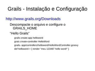 Hiberante Reduz a complexidade  